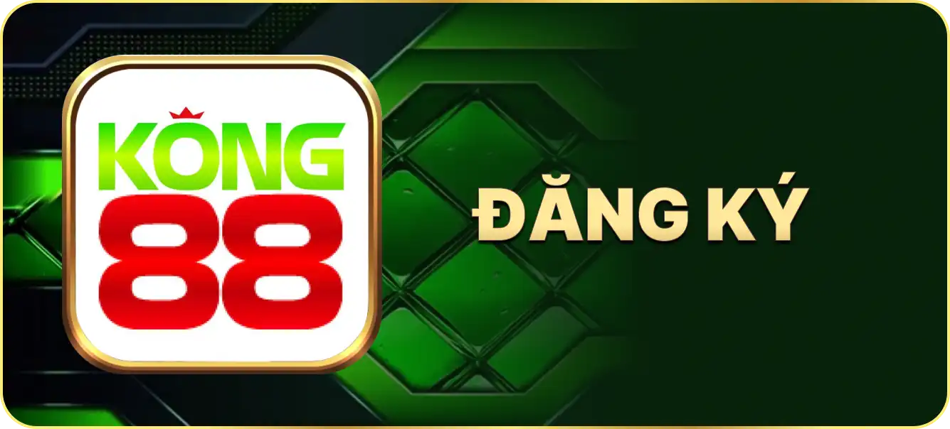 Hướng dẫn đăng ký Kong88