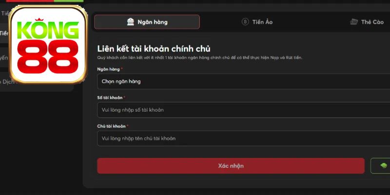 Hướng dẫn rút tiền KONG88 ngân hàng an toàn, xanh chín